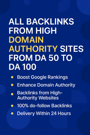Domain Authority 50 to 100 Backlinks Domain Authority 50 to 100 Backlinks
